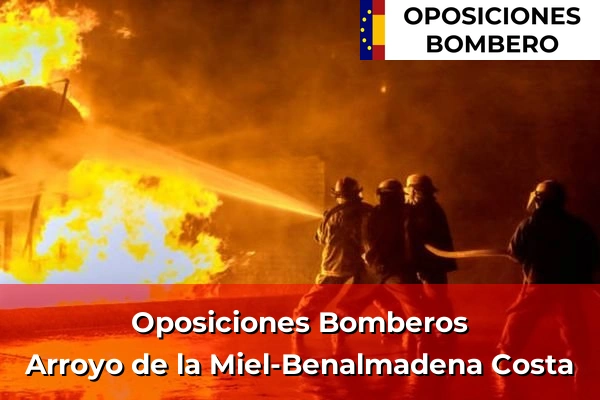 Oposiciones Bomberos en Málaga 11 Oposiciones Bomberos en Arroyo de la Miel-Benalmadena Costa