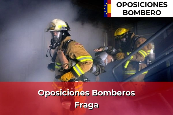 Oposiciones Bomberos en Huesca 10 Oposiciones Bomberos en Fraga