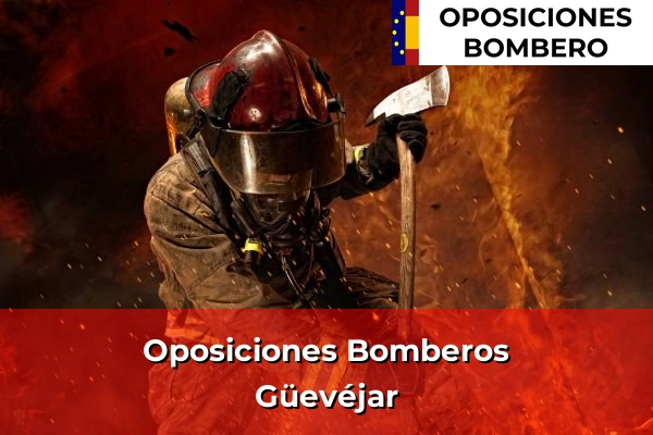 Oposiciones Bomberos en Granada 26 Oposiciones Bomberos en Güevéjar