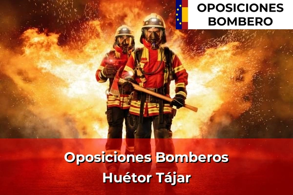 Oposiciones Bomberos en Granada 28 Oposiciones Bomberos en Huétor Tájar