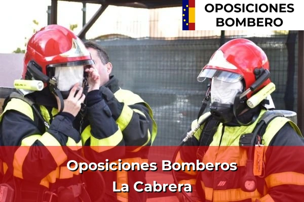 Oposiciones Bomberos en Madrid 47 Oposiciones Bomberos en La Cabrera