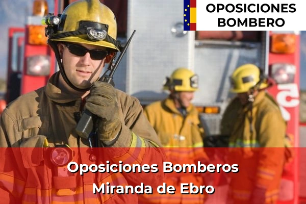 Oposiciones Bomberos en Miranda de Ebro