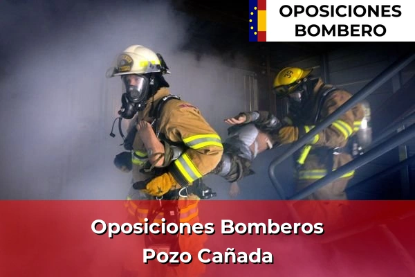 Oposiciones Bomberos en Pozo Cañada