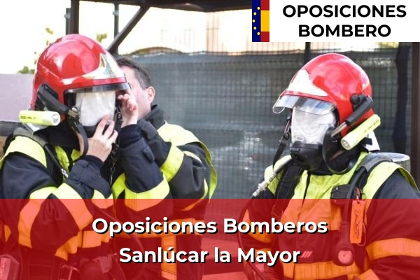 Oposiciones Bomberos en Sanlúcar la Mayor